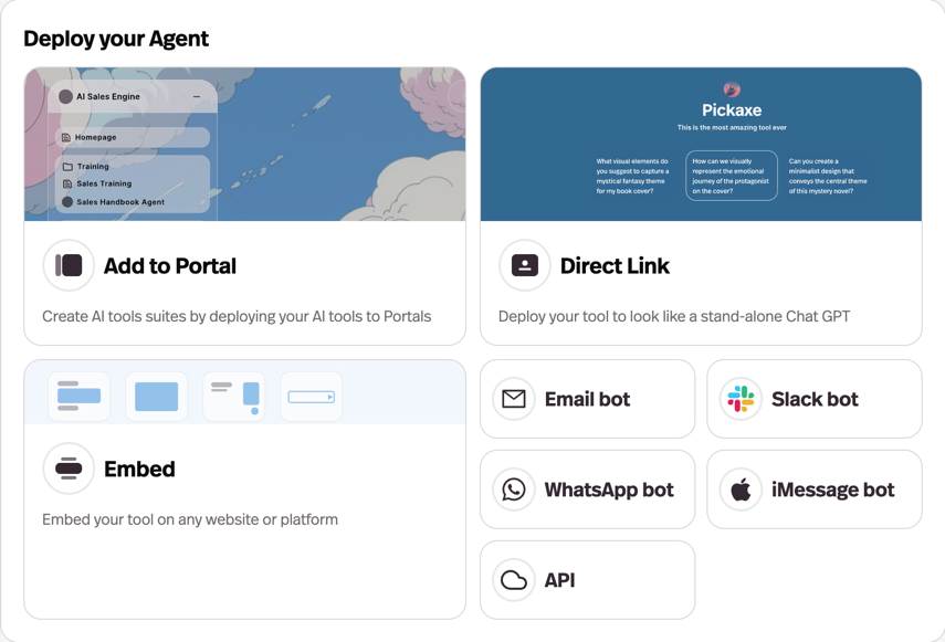 Pickaxe deployment options showing portal, embed, email, WhatsApp, Slack, and API options